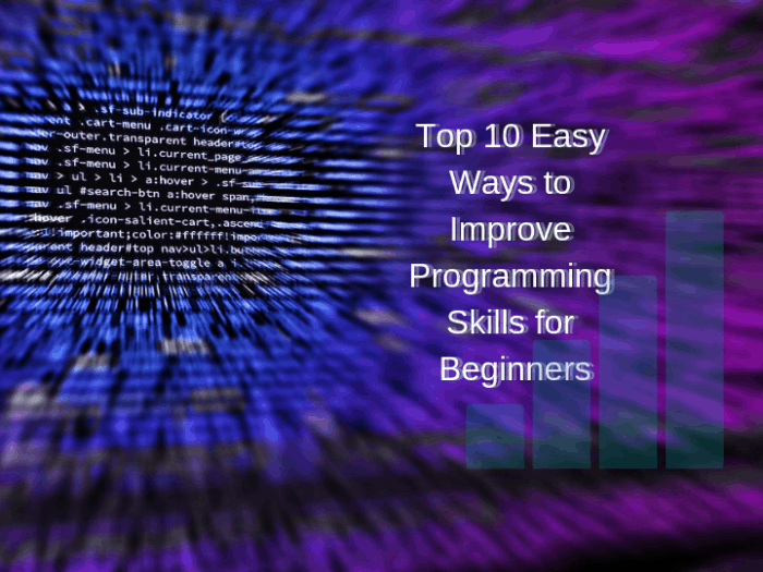 Top 10 Easy ways to improve programming skills for beginners