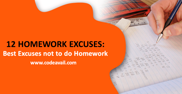 good excuses for homework