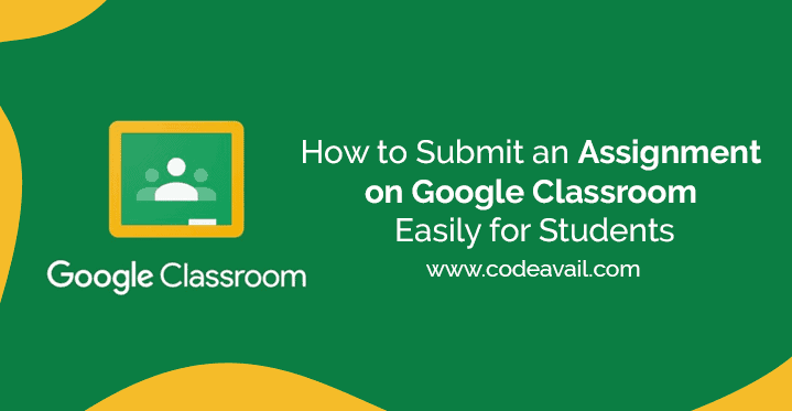 How to submit an assignment on google classroom Easily for students