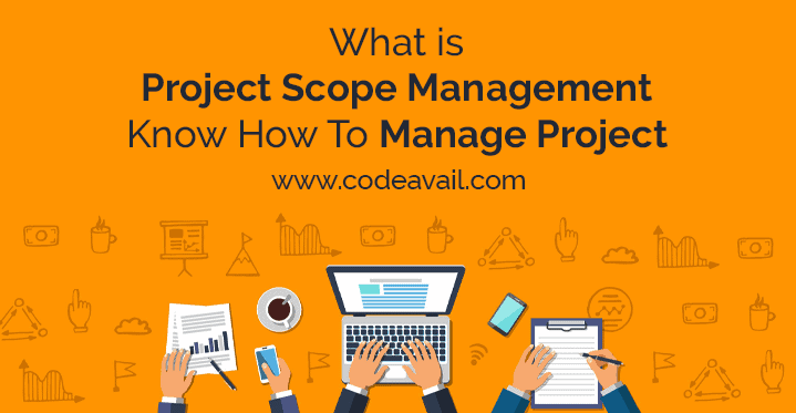 What is Project Scope Management | Know How To Manage Project