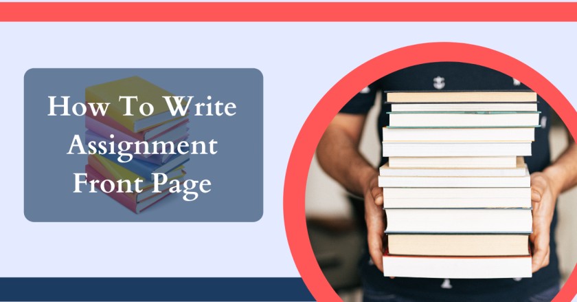 How To Write Assignment Front Page