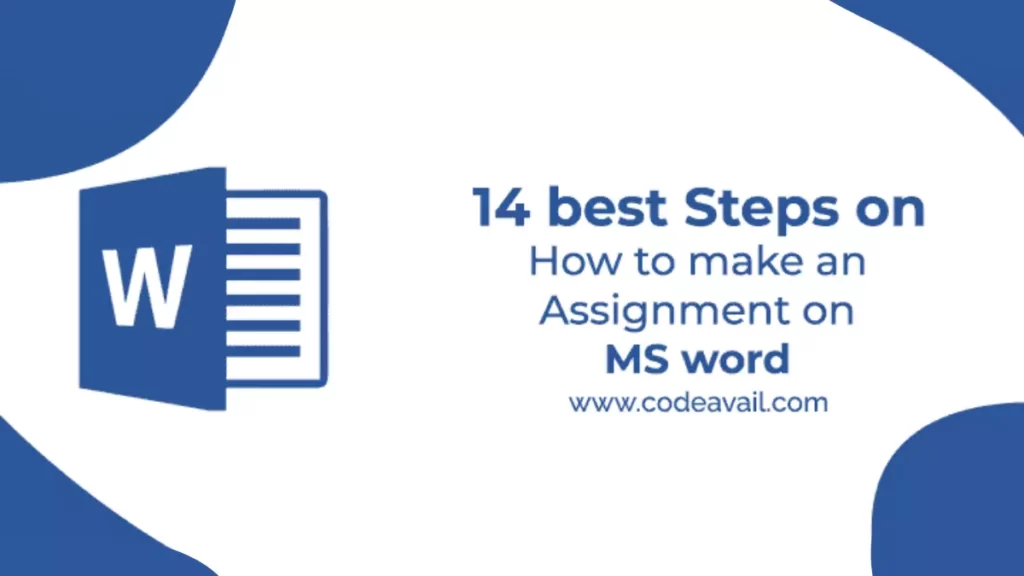 How to Make an Assignment on MS Word