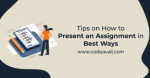 how to present your assignment