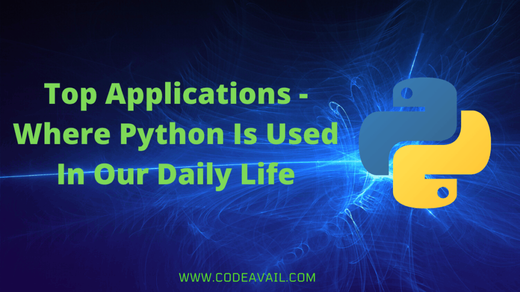 top-applications-where-python-is-used-in-our-daily-life