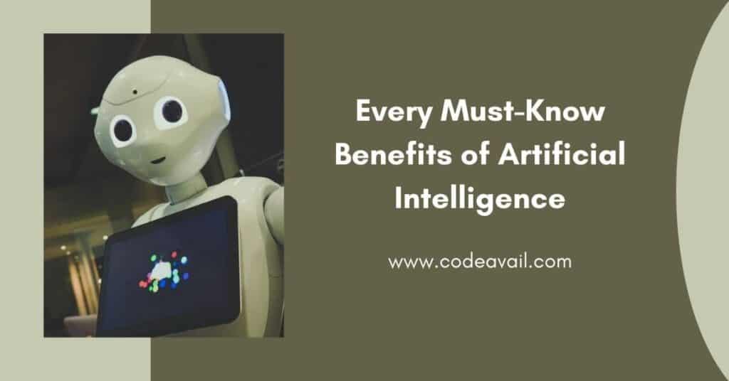 Benefits of Artificial Intelligence