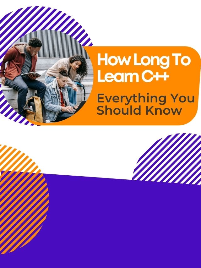 How Long To Learn C++ Everything You Should Know CodeAvail