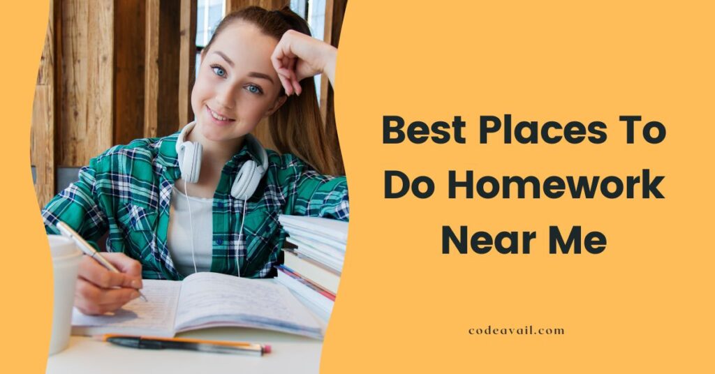 places to do homework at night near me