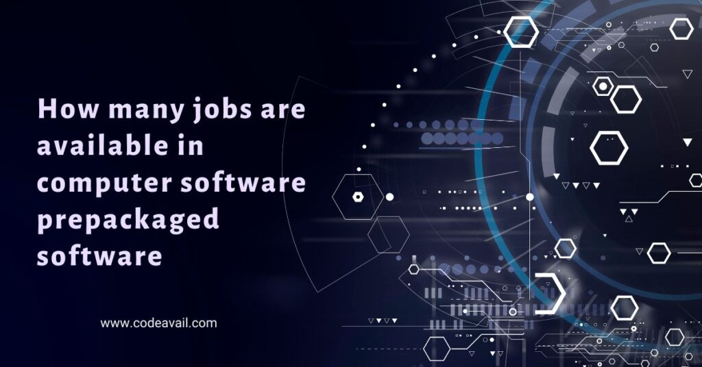 How many jobs are available in computer software prepackaged software