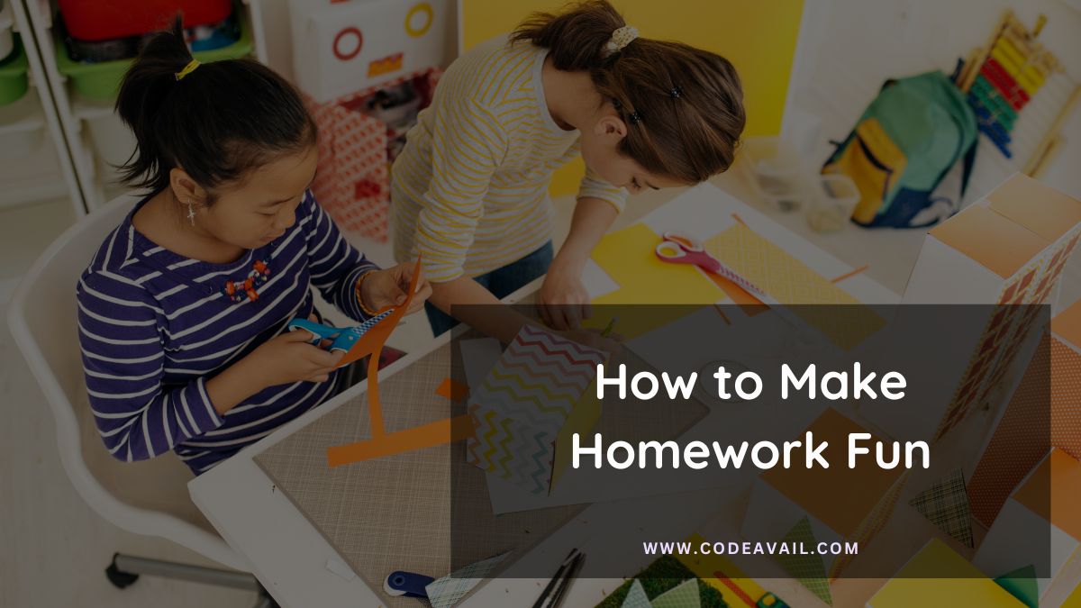 how to make a homework fun