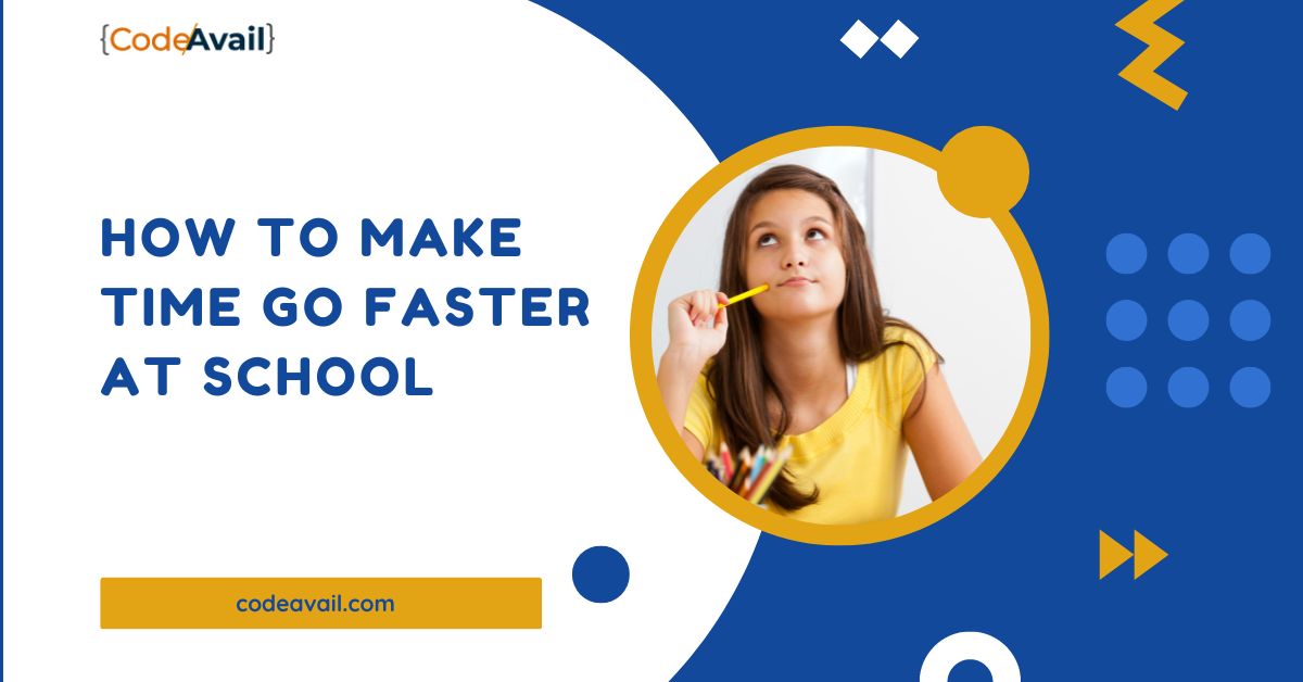 how-to-make-time-go-faster-at-school