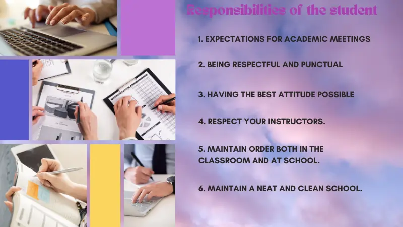 Responsibilities of the student