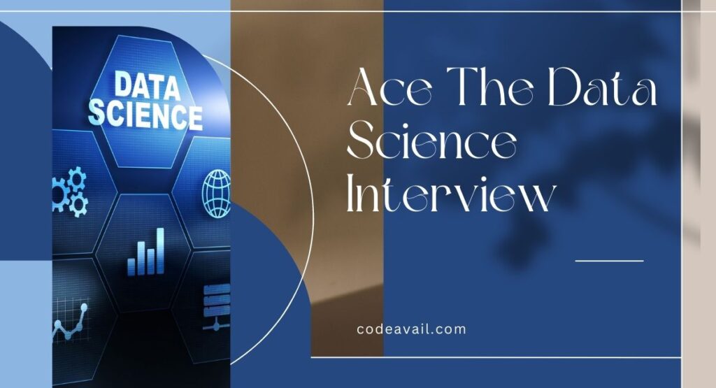 Ace The Data Science Interview With Our Detailed Guide 0549