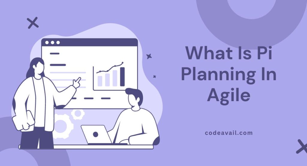 What Is Pi Planning In Agile