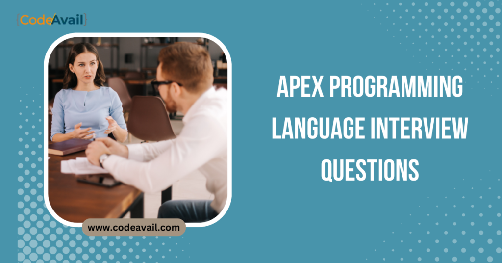 Apex Programming Language Interview Questions