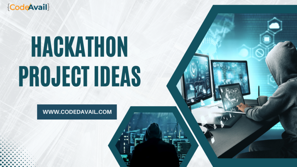 Explore 80+ Innovative Hackathon Project Ideas For Students