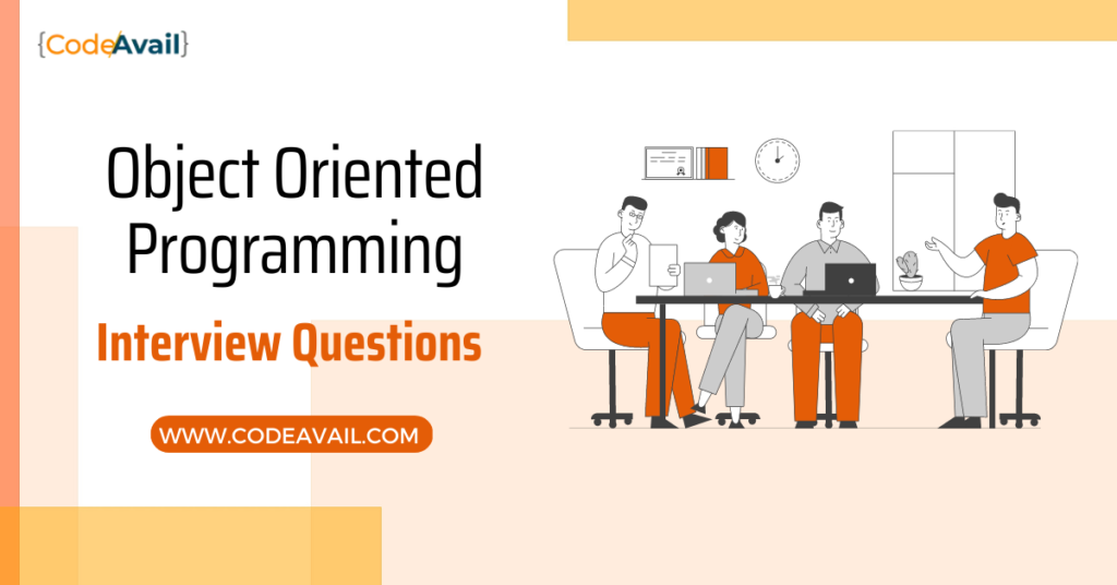 Object Oriented Programming Interview Questions