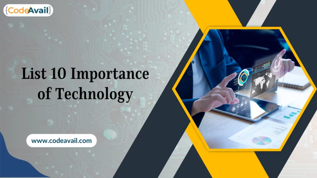 Top 10 Importance Of Technology In Our Life