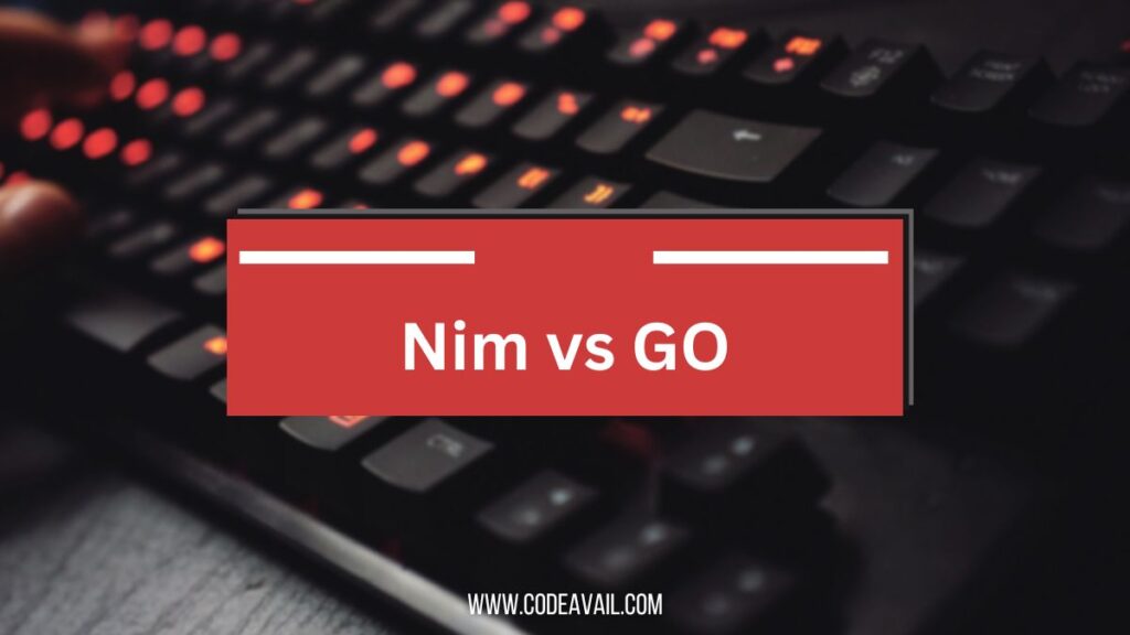 Nim vs GO