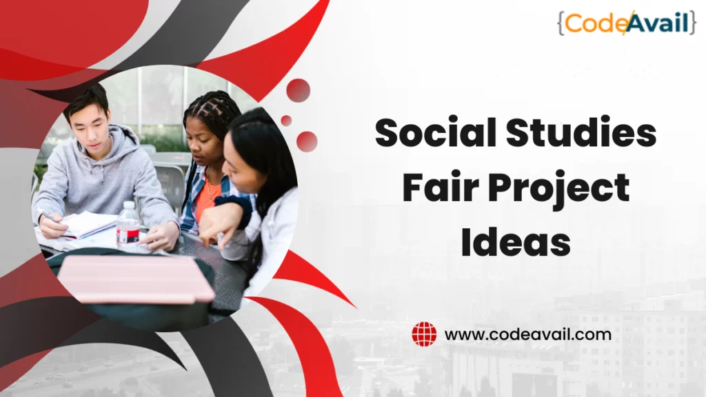 Social Studies Fair Project Ideas