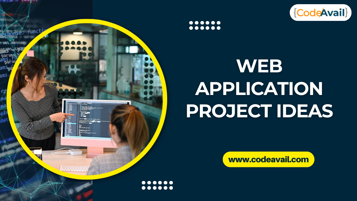 51 Best Web Application Project Ideas For Students 