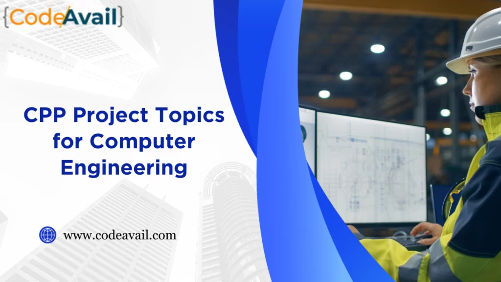 CPP Project Topics for Computer Engineering