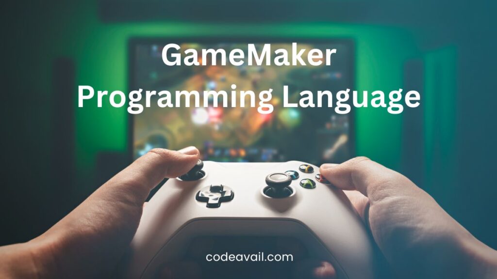 GameMaker Programming Language