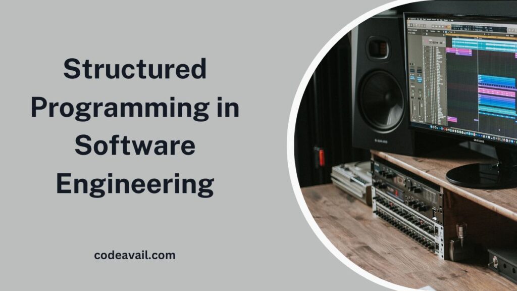 Structured Programming in Software Engineering