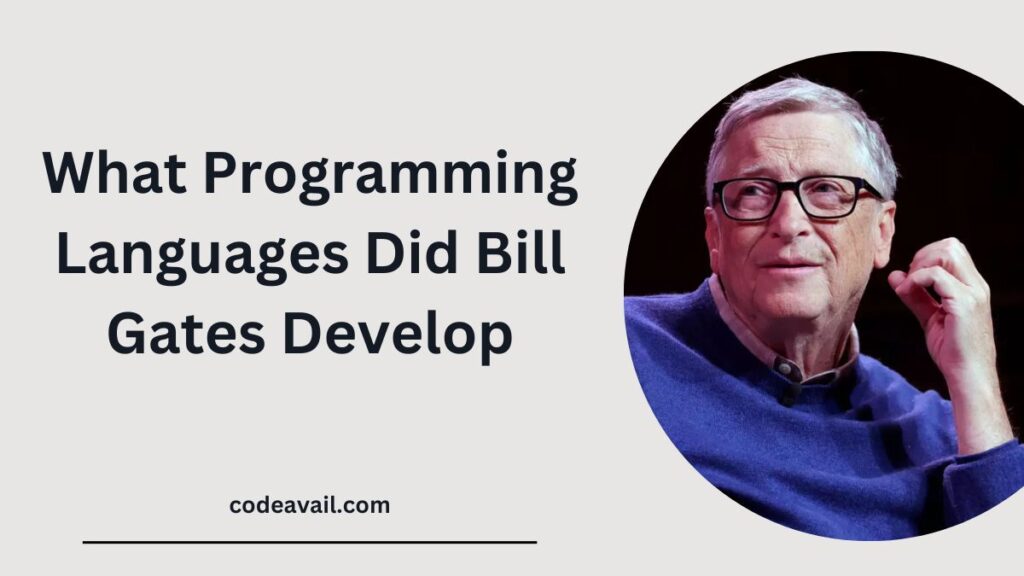 What Programming Languages Did Bill Gates Develop