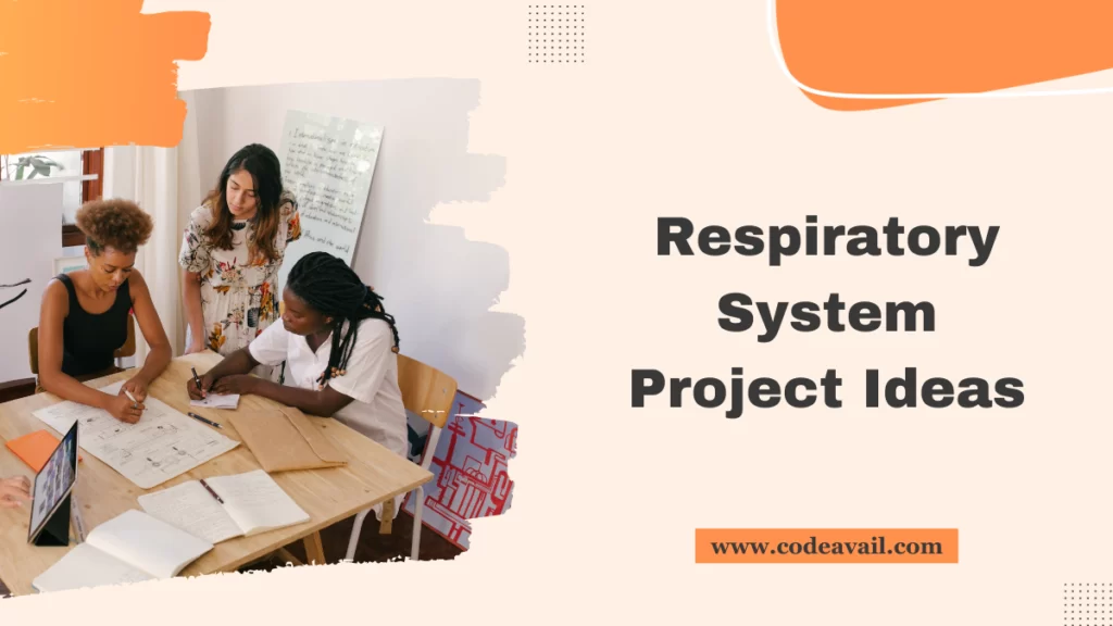 respiratory system project ideas