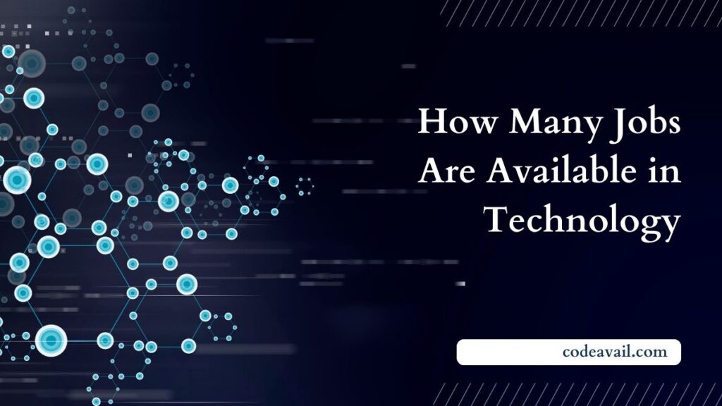 How Many Jobs Are Available in Technology