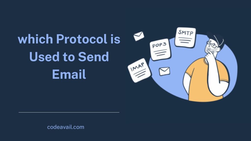 which Protocol is Used to Send Email