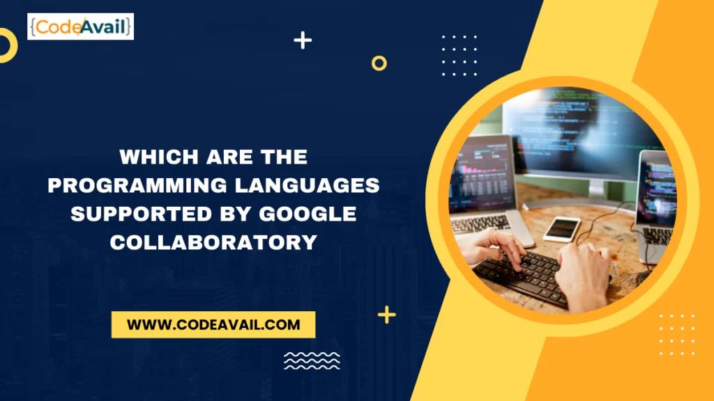 which are the programming languages supported by Google Collaboratory