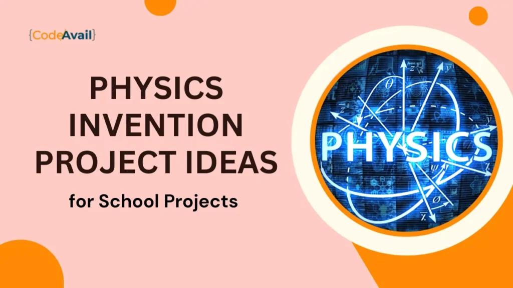 Physics Invention Project Ideas