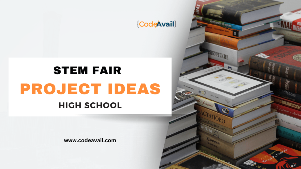 stem-fair-project-ideas-high-school-60-inspiring-topics