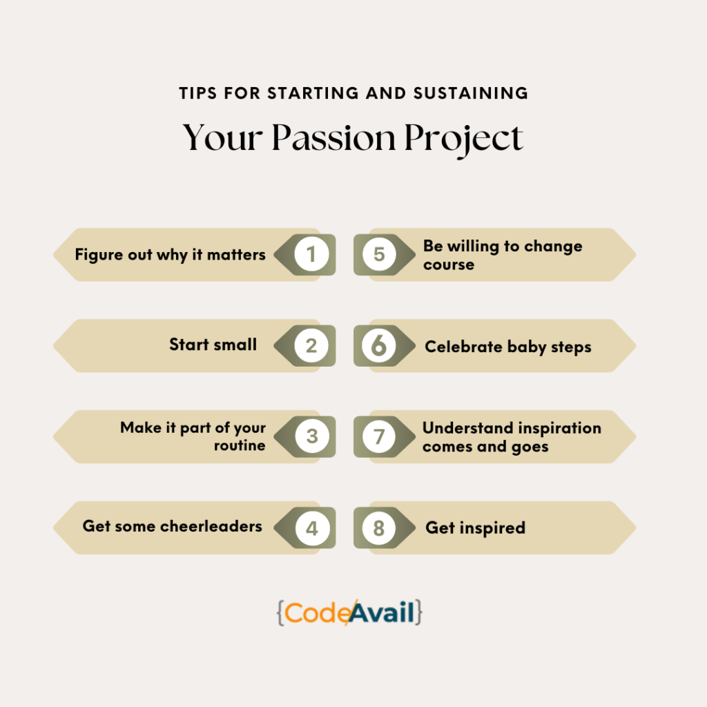 Tips for Starting and Sustaining Your Passion Project