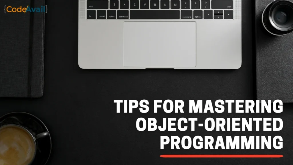 Mastering Object-Oriented Programming