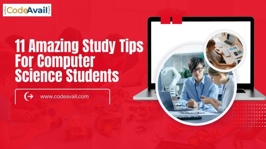 11 Amazing Study Tips For Computer Science Students