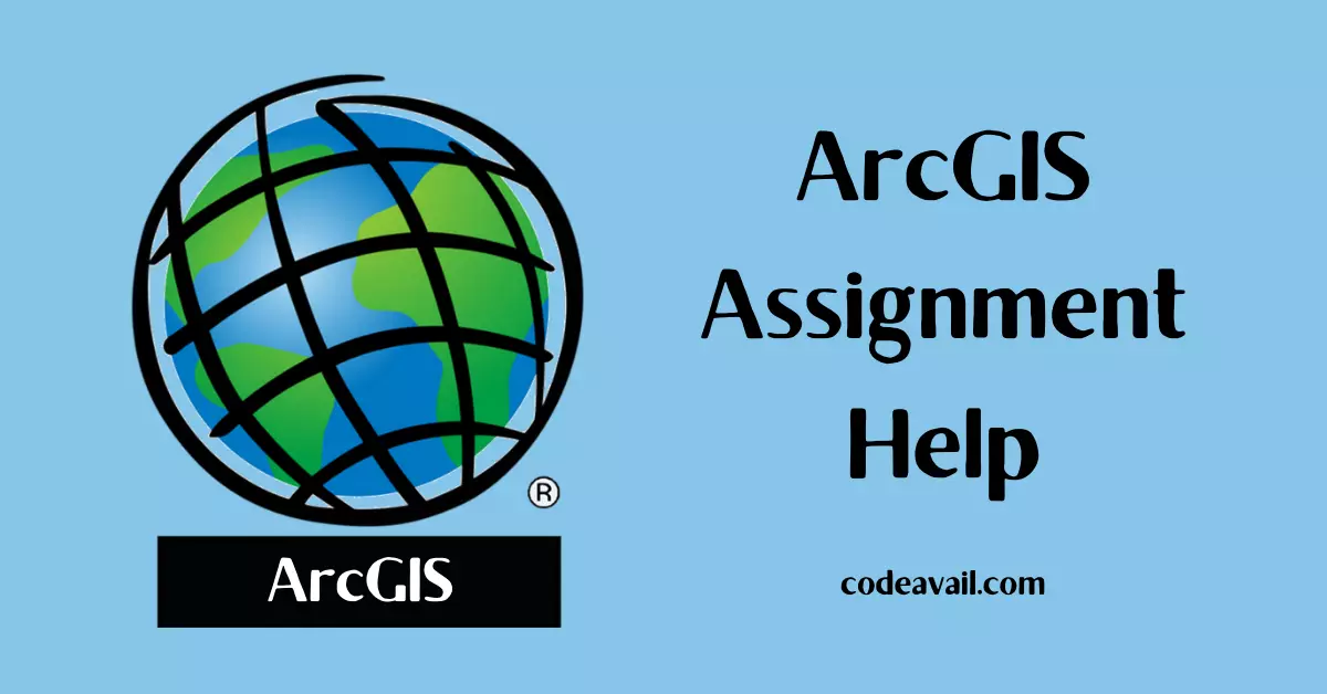 ArcGIS Assignment Help